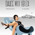 Dance Mix Ibiza  by pristine boys