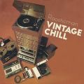 Vintage Chill & ヴィンテージチル