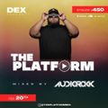 The Platform 450 Feat. Audiorokk @djaudiorokk