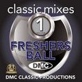 DMC - Classics Mixes Freshers Ball In The Mix Vol 1 (Section DMC)