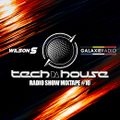 Tech Da House Galaxie Radio Show Mixtape # 10