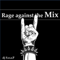 Rage against the Mix