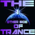 The Other Side of Trance Part 2 mix