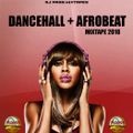 Dancehall x Afrobeat Mixtape - (DJWASS)