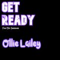 Get Ready Mix Sessions - Ollie Lailey