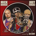 Mick Boogie, Joey Fingaz & 50 Cent - The League Vol 2 (2003)