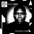 Get Physical Radio #275 mixed by Roland Clark