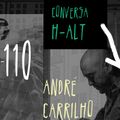 Conversa H-alt - André Carrilho