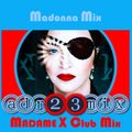 MADONNA MIX - Madame X SOLTERA Y LOCA (adr23mix) DJ Dario Xavier Remixes
