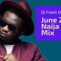 June 2020 Naija Summer Video Mix By Dj Fresh Oman | Wande Coal | Burna Boy | Naira Marley | Simi
