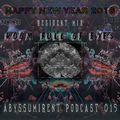 Absolutely Dark records presents Room Full of Eyes resident mix - Abyssumirent podcast 015_FNOOB