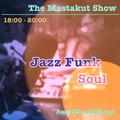 Jazz Funk Soul: DJ Mastakut on HALE.London Radio 2022/01/11