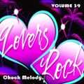 Lovers 4 Lovers Vol 39 - Chuck Melody