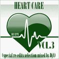 HEART CARE VOL.3 (special re-edits selection mixed by DjA)