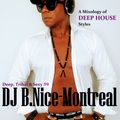 DJ B.Nice - Montreal - Deep, Tribal & Sexy 59 (**UNDERGROUND DEEP HOUSE**)