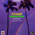 DJ DOTCOM PRESENTS_REGGAE VIBRATION MIXTAPE (JANUARY - 2021) (CLEAN VERSION)
