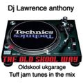 dj lawrence anthony tuff jam tunes in the mix
