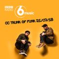 BBC Radio 6 - Trunk of Funk - Craig Charles Show