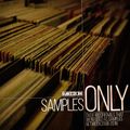 Samples Only: Over 180 Originals Used As Samples Between 2008-2018