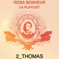 Playlist #2 // Thomas pour Rosa Bonheur