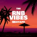 The RnB Vibes Mixtapes
