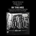 Planet Groove IN THE MIX #52 / 1-Hour Soul Funk Disco Reworks Mixtape-Radio Venere Sassari 04 09 20