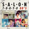 Salon Tokyo 80`s  - Ep.23