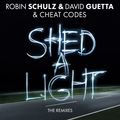 Robin Schulz & David Guetta & Cheat Codes - Shed A Light (Official Remix Mashup)
