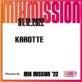 SSL Pioneer DJ Mix Mission 2022 - Karotte