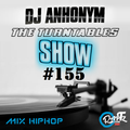 The Turntables Show #155 w. DJ Anhonym