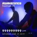 999999999 - Live @ Awakenings Festival 2019 (29.06.2019)