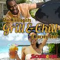 SoulBounce Presents The Mixologists: dj harvey dent's 'Grill & Chill'
