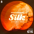 Monstercat Silk Showcase 616 (Hosted by Terry Da Libra)