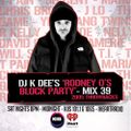RODNEY O'S BLOCK PARTY (KIIS FM & IHEARTRADIO) MIX 39 (2005 THROWBACK'S)