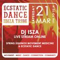 Ecstatic Dance Ibiza Tribe - Equinox Lockdown