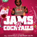 Jamz & Cocktails(Feb 8th)