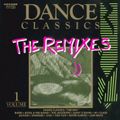 Dance Classics - The Remixes Vol.1