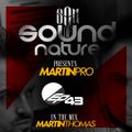 Martin Pro pres.Sound of Nature vol 43. Live from Germany Dortmunder (U) Mixed by Martin Thomas