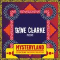 Mysteryland 2019 - Dave Clarke