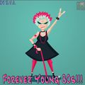 DJ D.V.A. - Forever Young 80s!!!