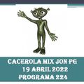 Cacerola Mix Jon PG 19 Abril 2022