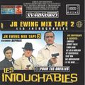 JR EWING - LES INTOUCHABLES Mix Tape #2 - Side B