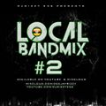 Dj Rizzy 256 - Local Band Mix Nonstop Vol.2