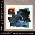 Tunes from the Radio Program, DJ by Ryuichi Sakamoto, 1984-07-10 (2019 Compile)