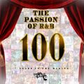 DJ Triple Exe-The Passion Of R&B 100