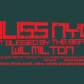 BLISS NYC with Wil Milton Saturdays 10.9.21