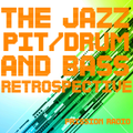 The Jazz Pit Vol.6 : Drum & Bass