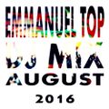 Emmanuel Top - DJ Mix (AUGUST 2016)
