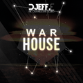 Djeff pres. WAR HOUSE / Jackin house - Big Room House [Exclusive]