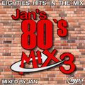 Jan's Eighties Mix 3